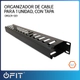 Organizador de Cable - GLC - GLC-ORGCR-001/R-1005 - 1U - Con Tapa