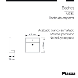 Bacha Piazza de empotrar A173C 41x410x15 1 AG Bco.